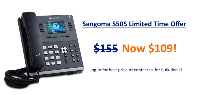 Grab the Best Deal on Sangoma S505 Phone! Inventory Sale at $109 - Limited Time Offer! - The Telecom Spot